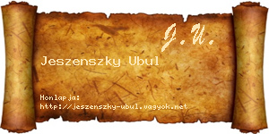 Jeszenszky Ubul névjegykártya